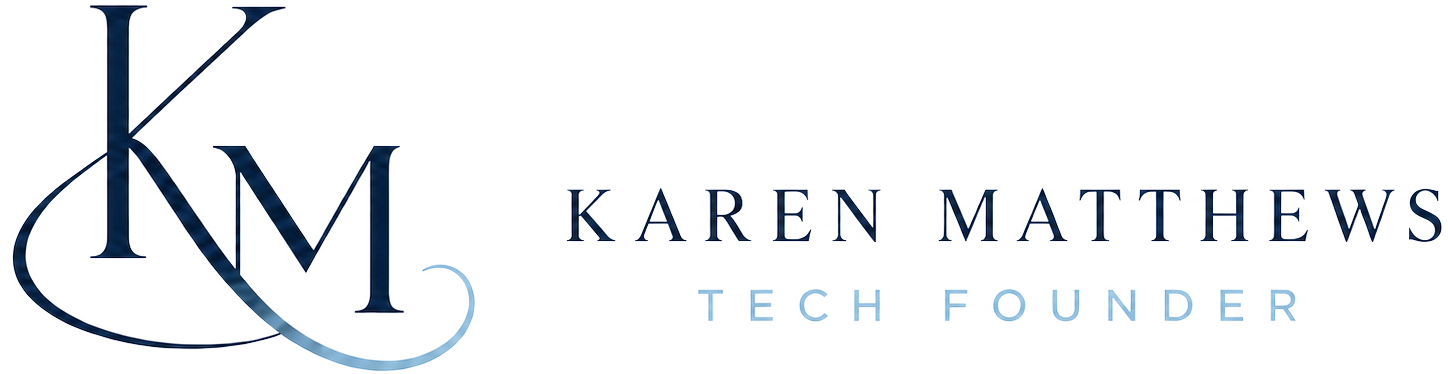 Karen Matthews — Founder and Venture Builder